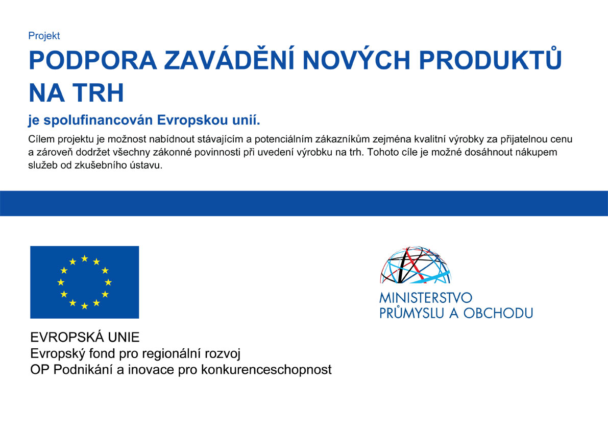 Projekt PODPORA ZAVÁDĚNÍ NOVÝCH PRODUKTŮ NA TRH je spolufinancován Evropskou unií.